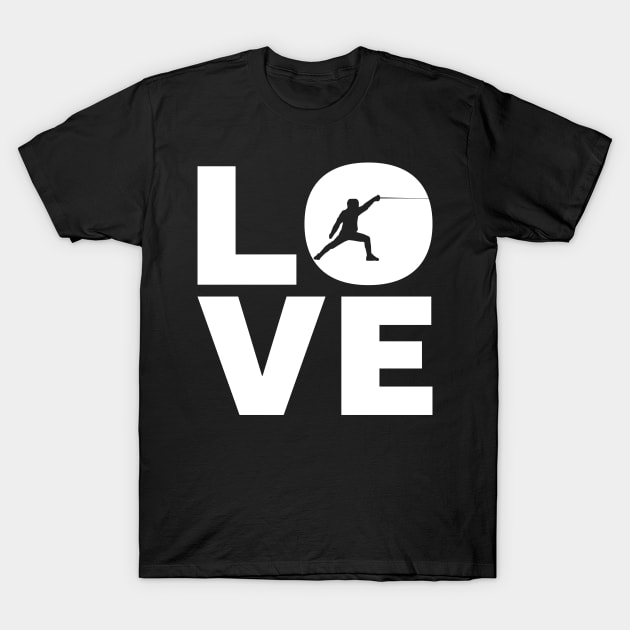 Love Fencing Gift For Fencers T-Shirt by OceanRadar